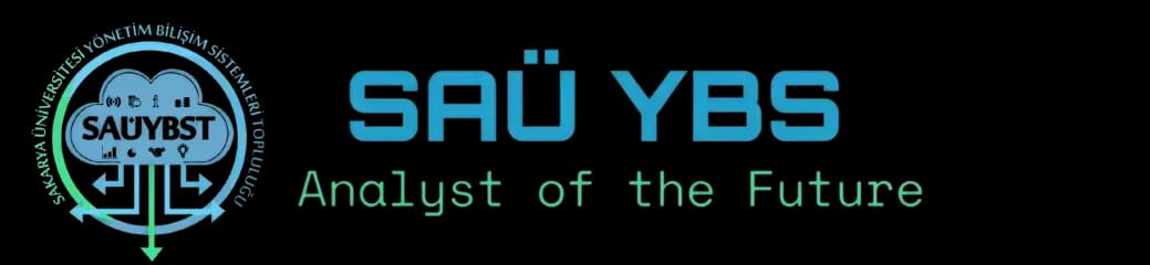 SAÜ YBS Öğrenci Topluluğu Dijital Ekosistem ve Web Platformu